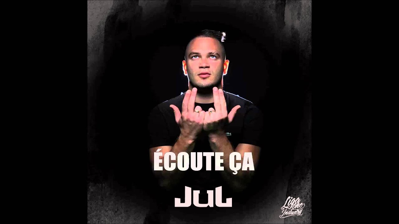 Jul - &Eacute;coute &ccedil;a [Liga One Industry]