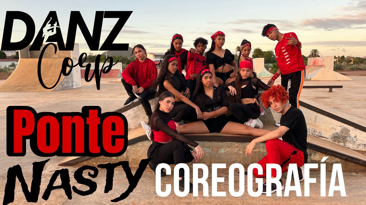 Rauw Alejandro x Jowell & Randy - PONTE NASTY (Coreografía) by: @karinaortiz5192 | DANZ CORP