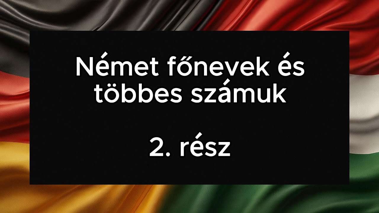 Német főnevek és többes számuk 2. rész