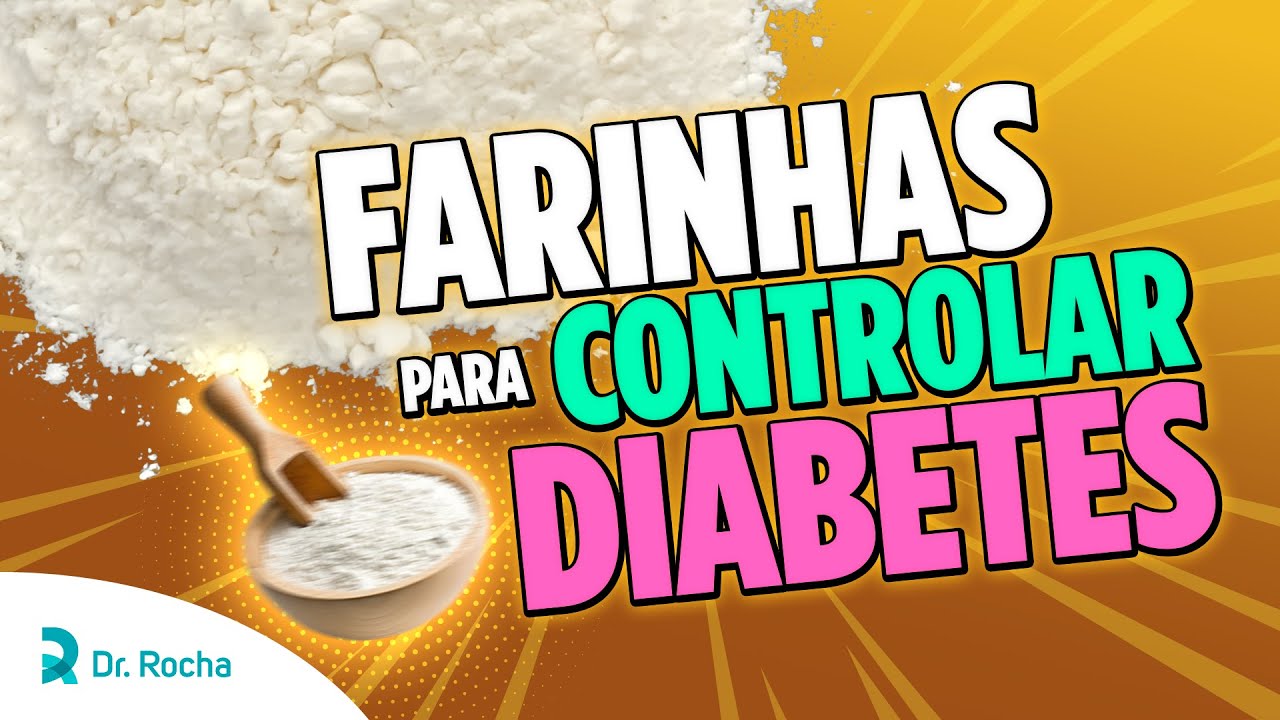 10 Melhores FARINHAS Para CONTROLAR DIABETES - A OPÇÃO 6 é minha PREFERIDA