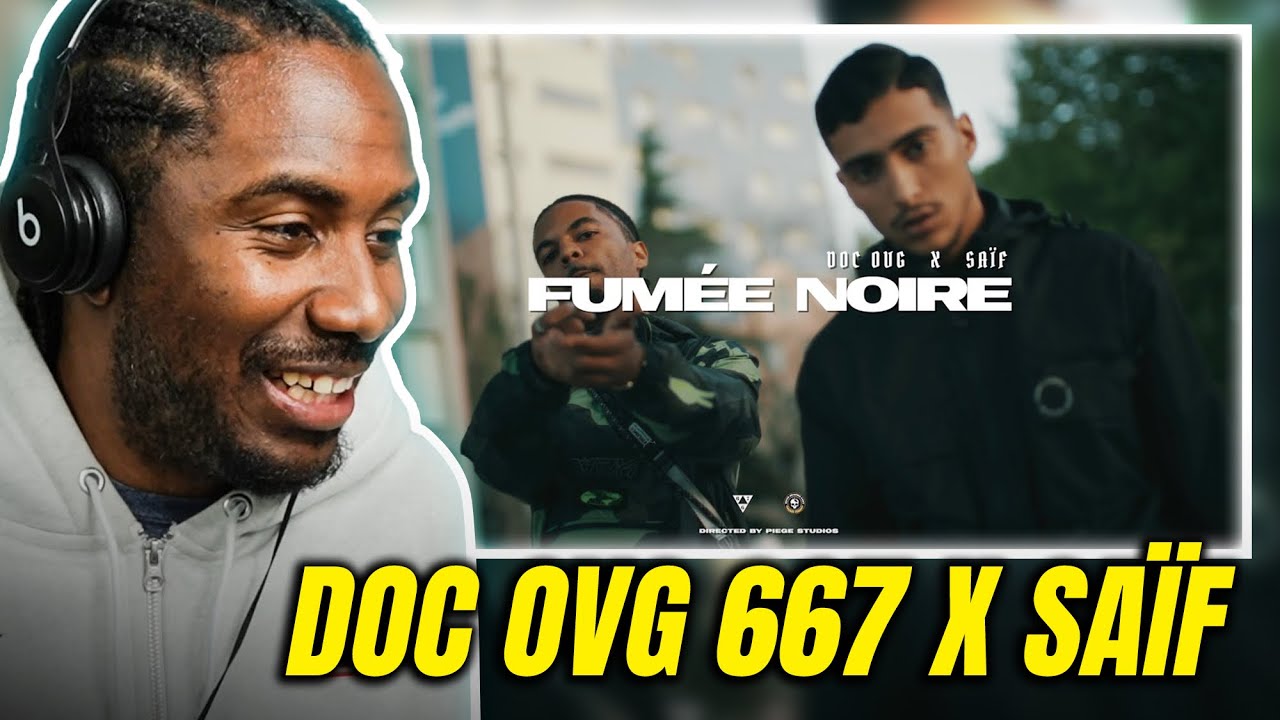 🇫🇷 Américain écoute du FRENCH RAP🇫🇷 | DOC OVG 667 x Saïf - Fumée noire
