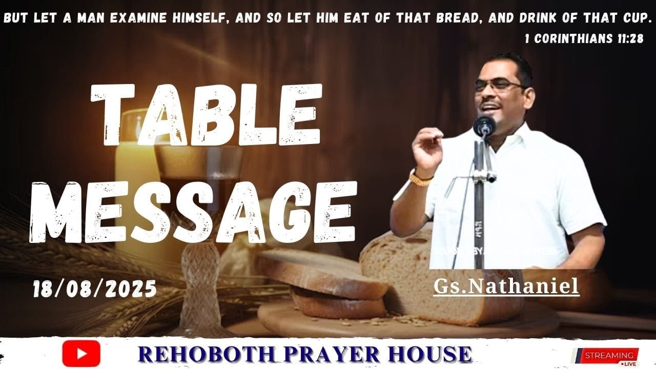 TABLE MESSAGE ||17/08/2025|| REHOBOTH PRAYER HOUSE||