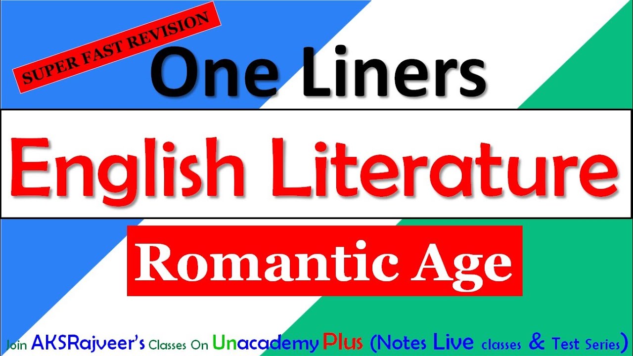 One Liners (Romantic Age In English Literature)  UGC NET SET TGT PGT NVS KVS DSSSB