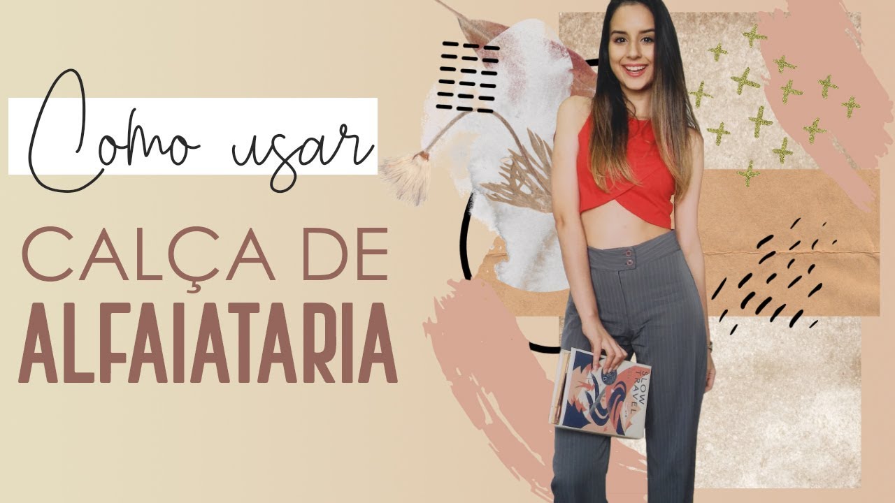 Como usar calça de alfaitaria | dicas de looks