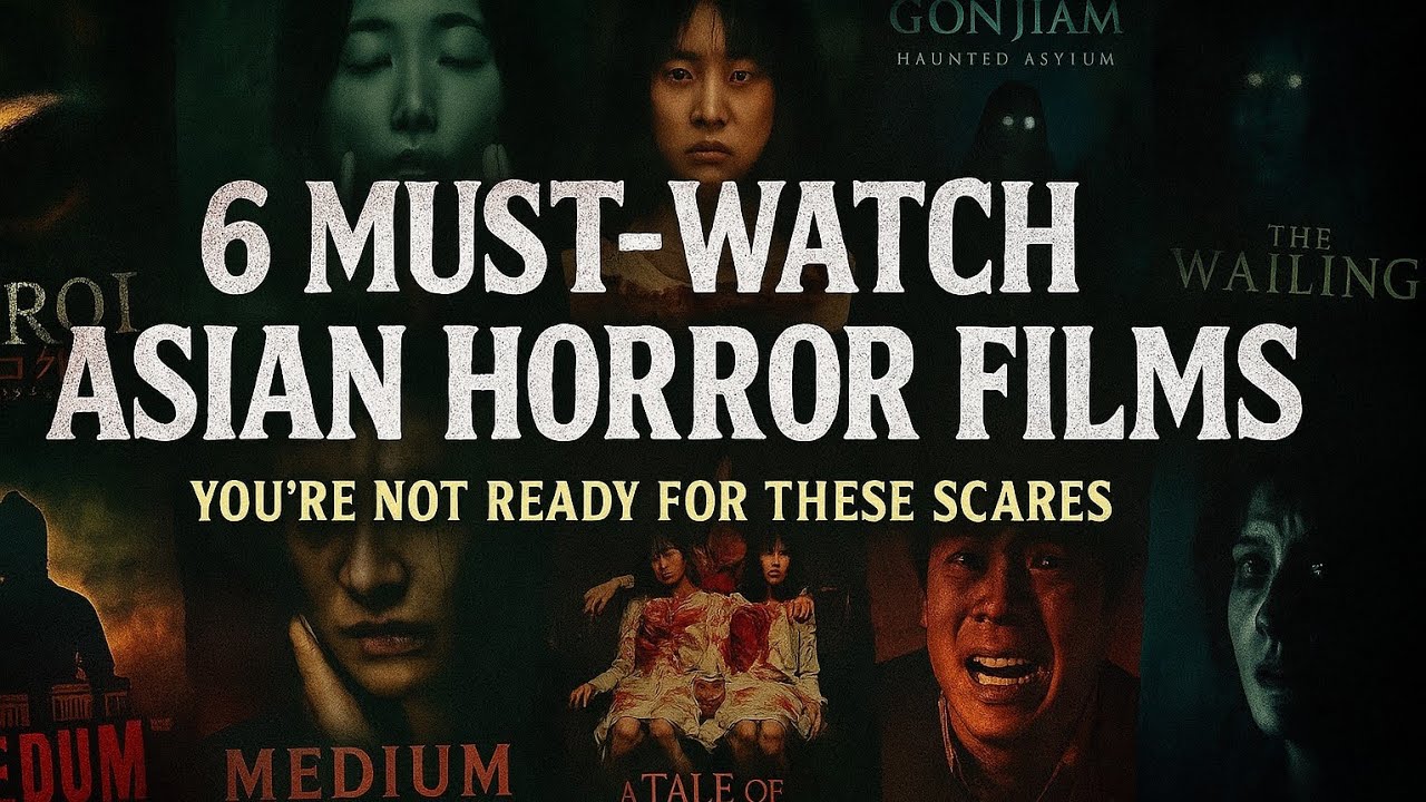 6 Asian Horror Movies That Will Haunt You Forever