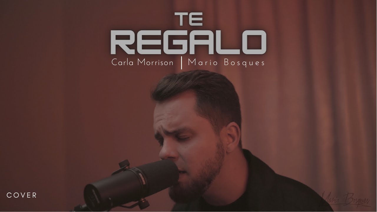 Te Regalo- Carla Morrison | Mario Bosques (cover)
