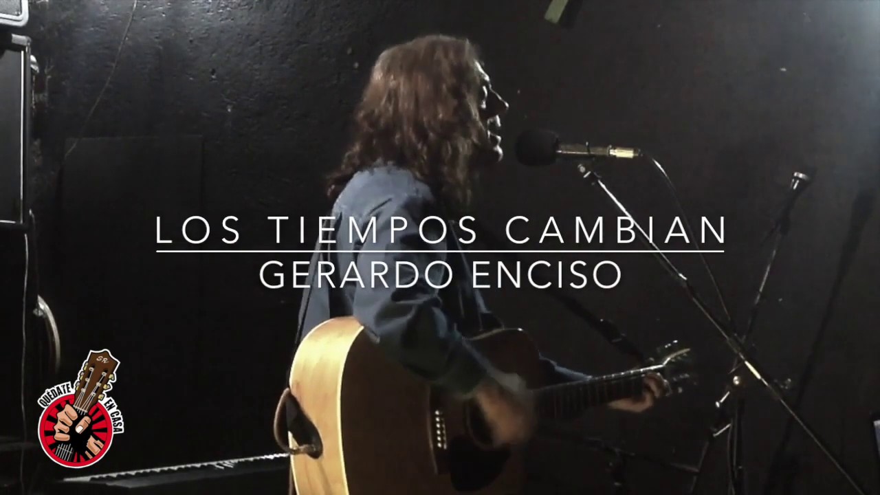 Los tiempos cambian / Gerardo Enciso