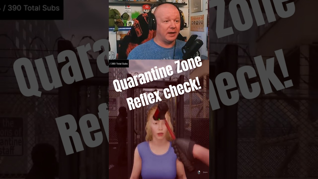 Reflex Check!  #QuarantineZone