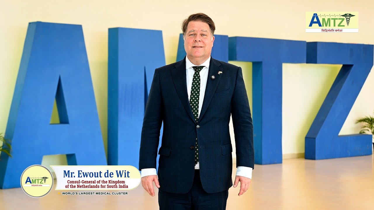 Mr. Ewout de Wit (Netherlands Consul-General) on AMTZ & India&ndash;Netherlands MedTech Collaboration