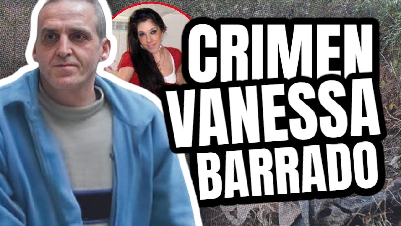 Crimen Vanessa Barrado 🇪🇦 (Documental)