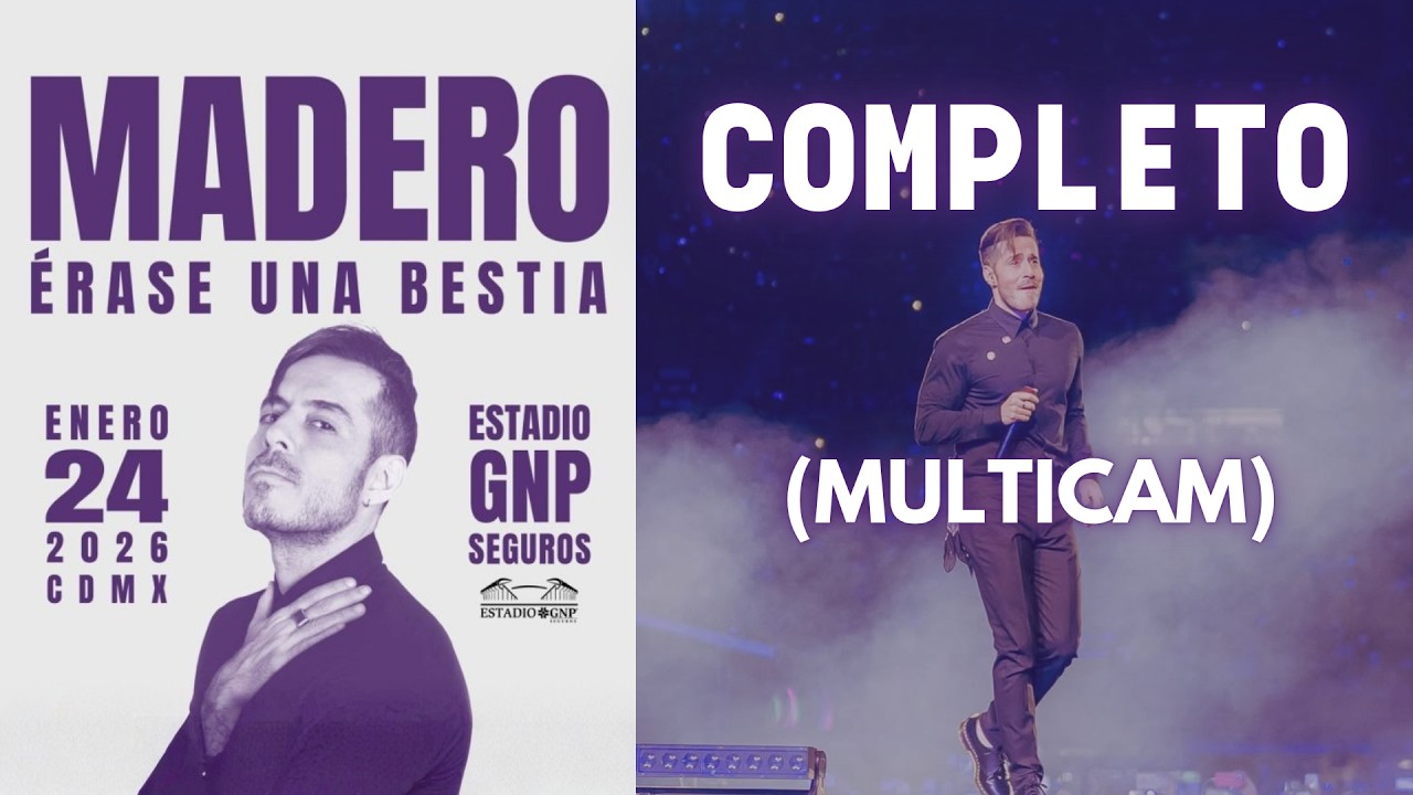 JOS&Eacute; MADERO - ESTADIO GNP 2026 | CONCIERTO COMPLETO (MULTICAM) 🎥