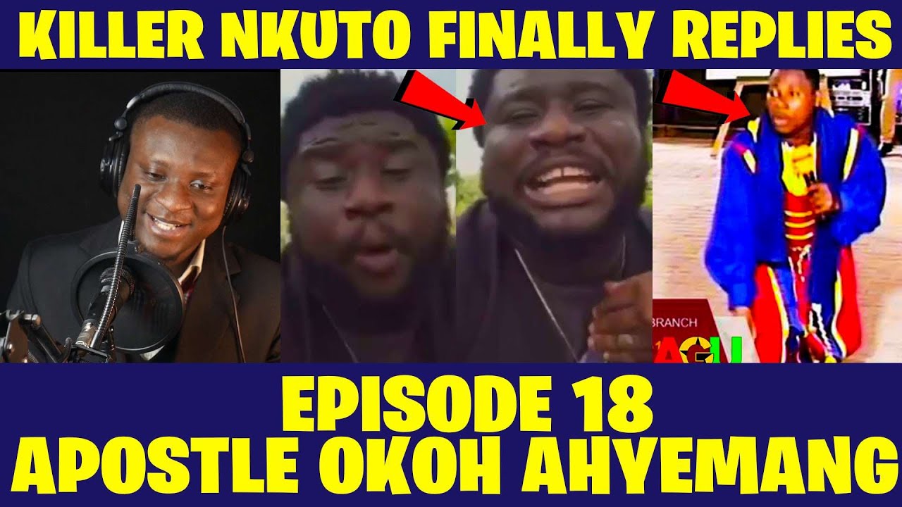 Killer Nkuto Ajagurajah Finally Replies Apostle Okoh Agyemang ||Seth Ekow Reaction