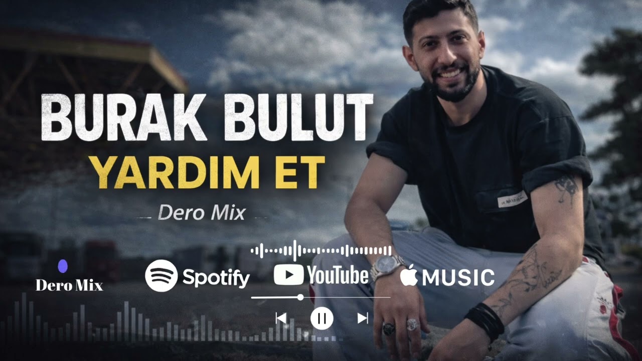 Burak Bulut -Yardım Et (prod.by DeroMix)