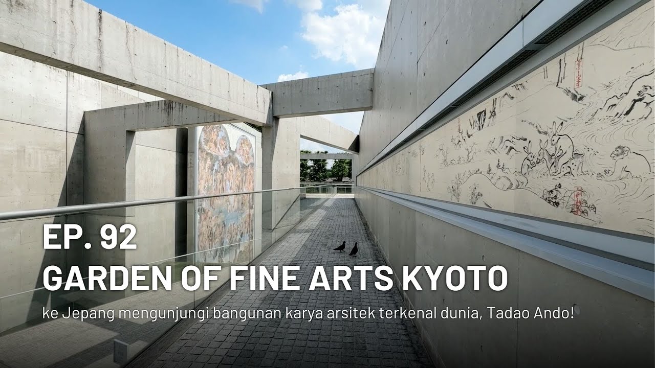Jalan Arsitektur: Garden of Fine Arts Kyoto - Japan by Tadao Ando | Atelier Riri
