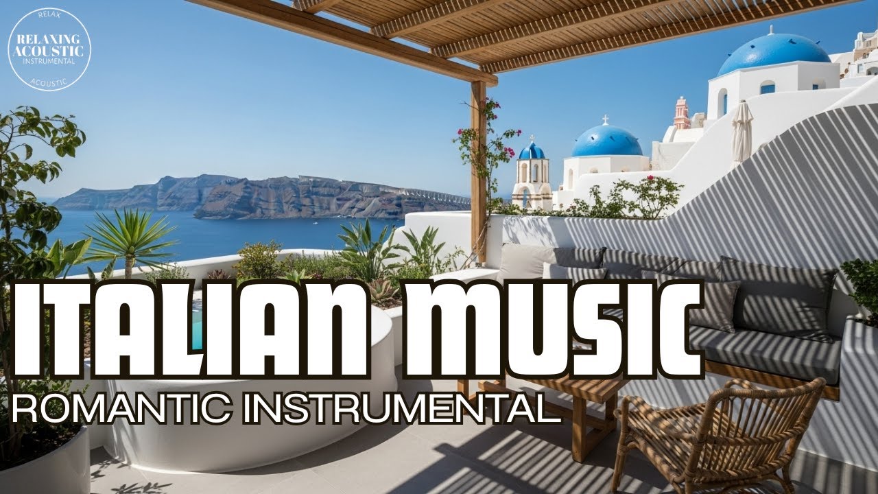 Musica Romantica per la Sera 🌆 | Relaxing Acoustic Guitar, Italian Music