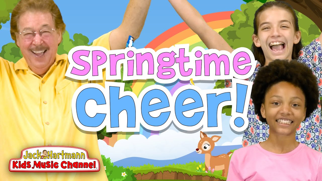Springtime Cheer! | Springtime Song for Kids! | It's the Season of Spring! | Jack Hartmann