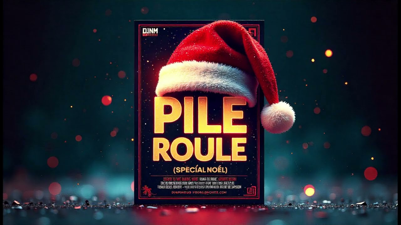 DJ NM  - PILE ROULE (Spécial Noel) 2025