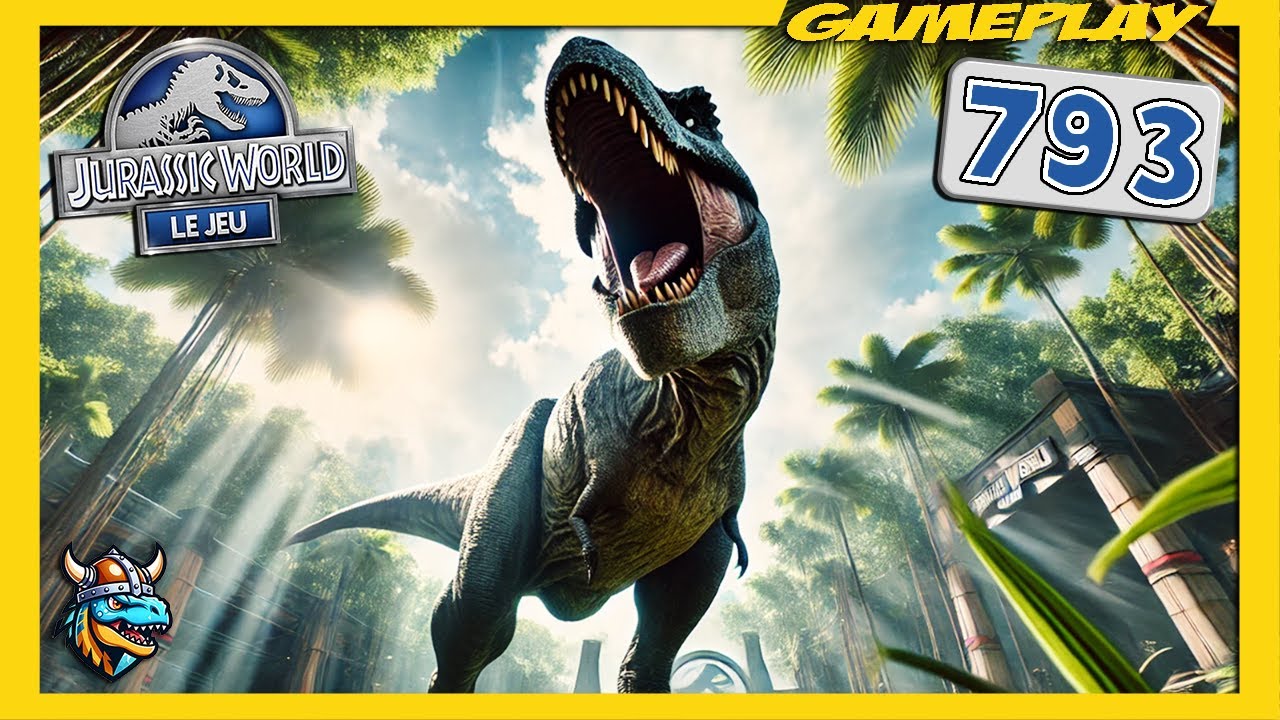 L'EQUIPE VA DEVENIR TRES TRES PUISSANTE ► JURASSIC WORLD: Le Jeu 793 - royleviking