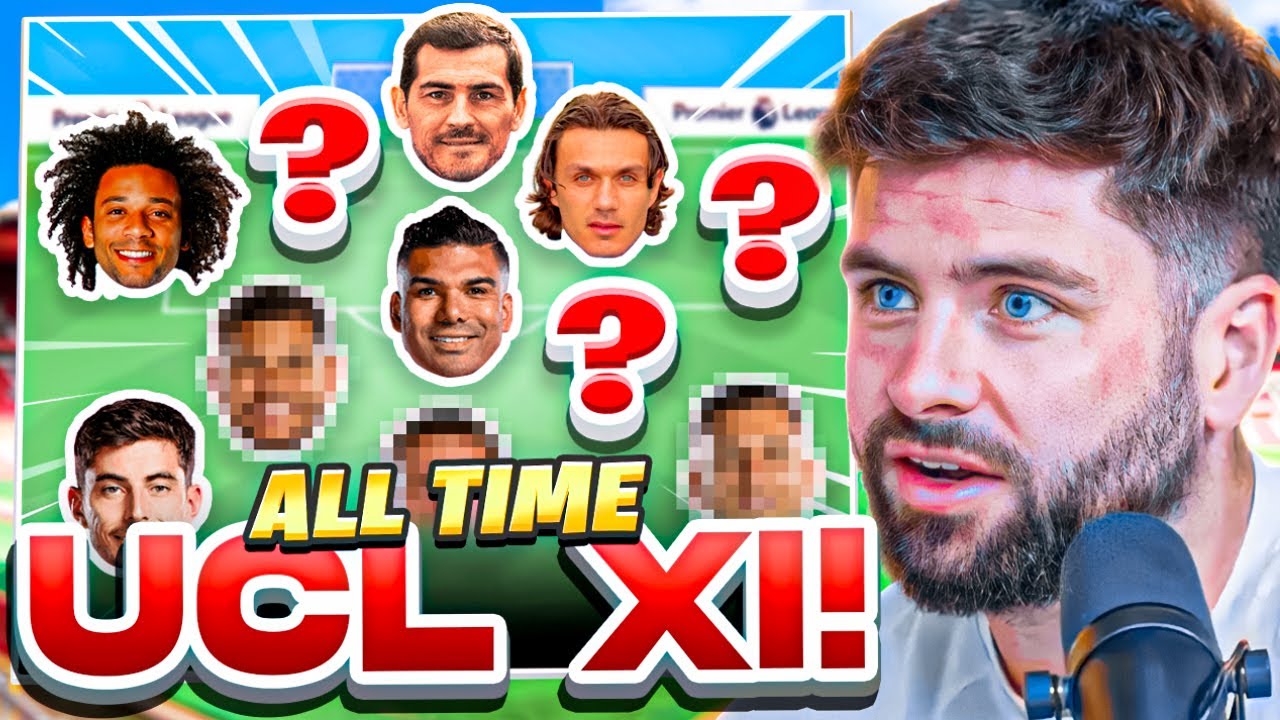 Creating Our ALL TIME Champions League XI