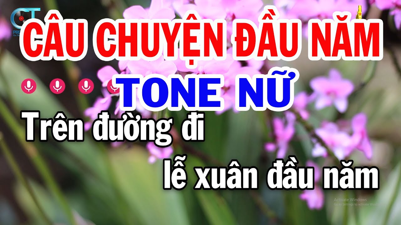 Karaoke Câu Chuyện Đầu Năm Tone Nữ ( Em ) Nhạc Tết Mới Nhất Dễ Hát