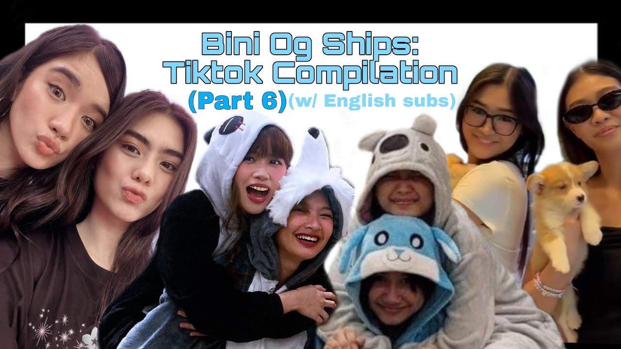 BINI OG SHIPS: TikTok Compilation|| (part 6) || w/English Subs
