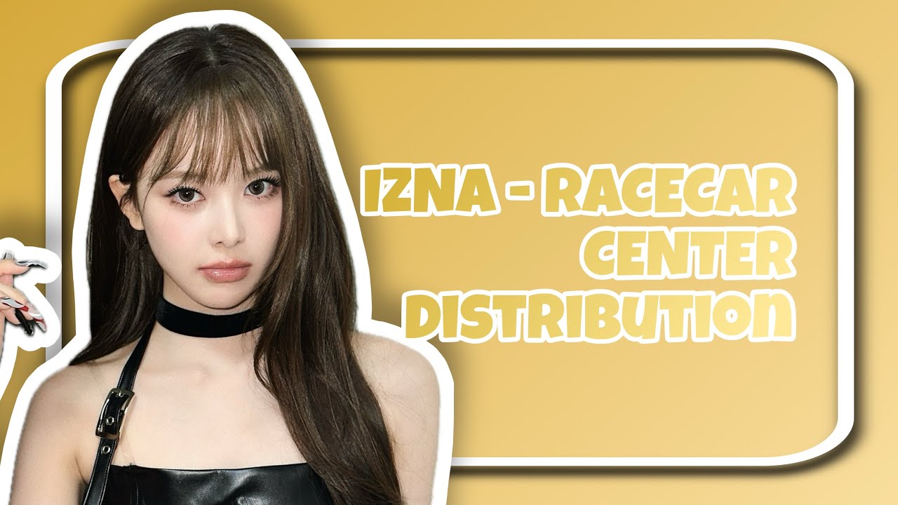 IZNA - RACECAR - CENTER DISTRIBUTION 
