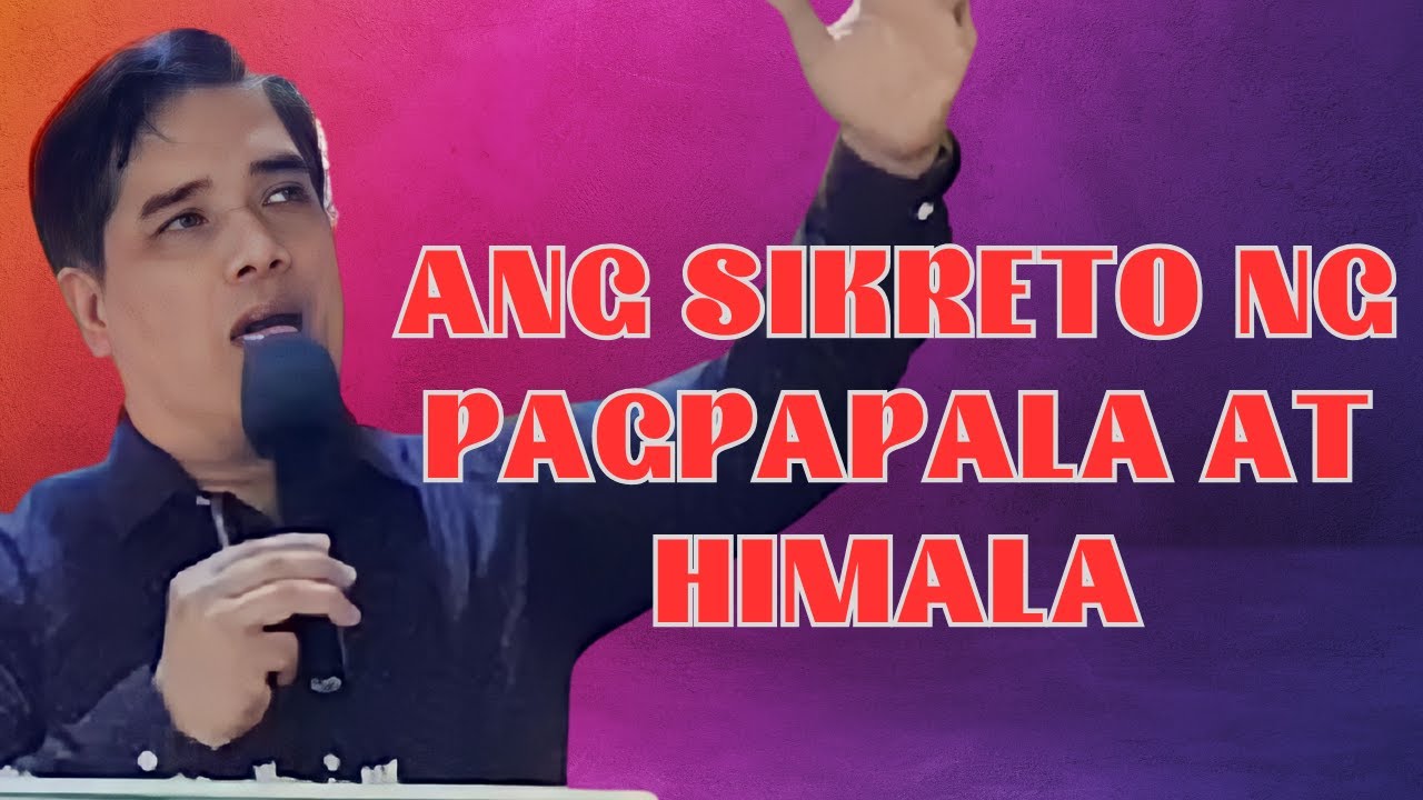 ANG SIKRETO NG PAGPAPALA AT HIMALA I PASTOR RON YEPES