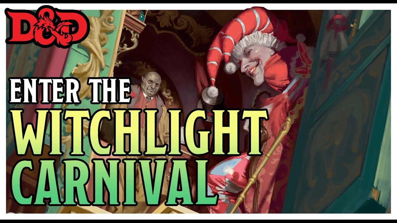 Witchlight Carnival – Running the Wild Beyond the Witchlight