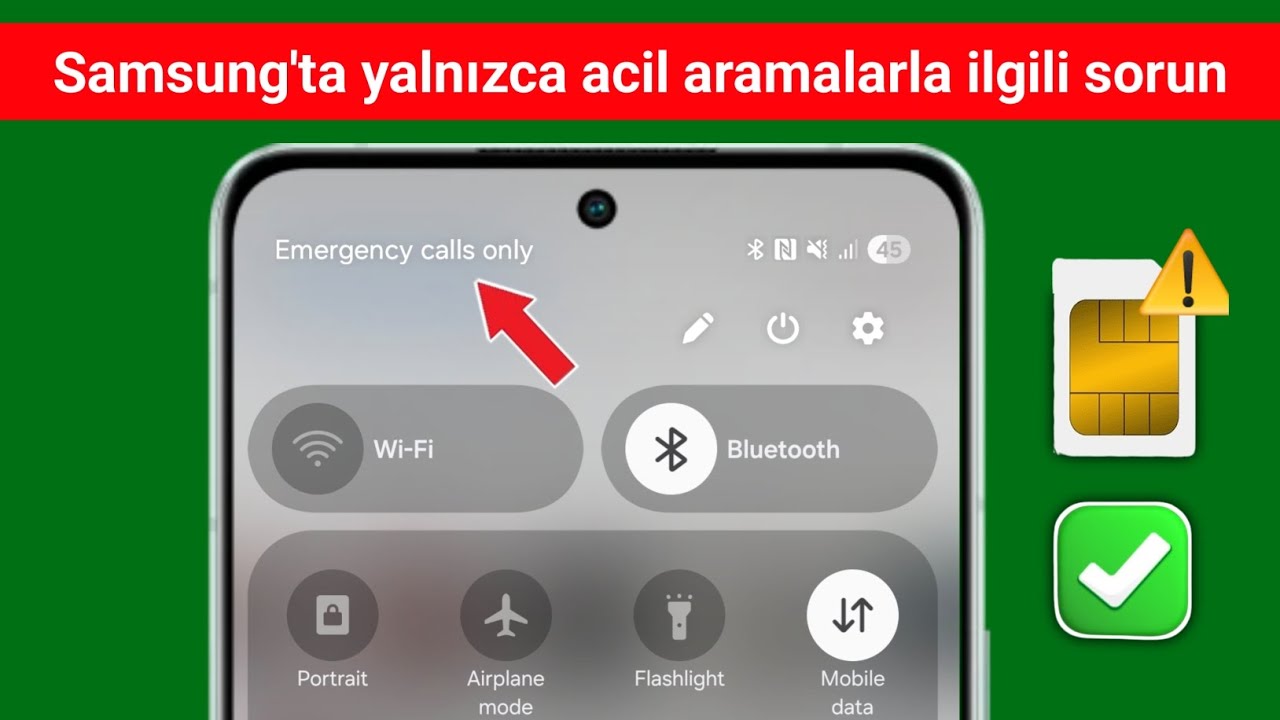 Samsung'da Sadece Acil Aramalar Sorunu Nasıl &Ccedil;&ouml;z&uuml;l&uuml;r | SIM Kart Yok, Sadece Acil Aramalar Samsung 