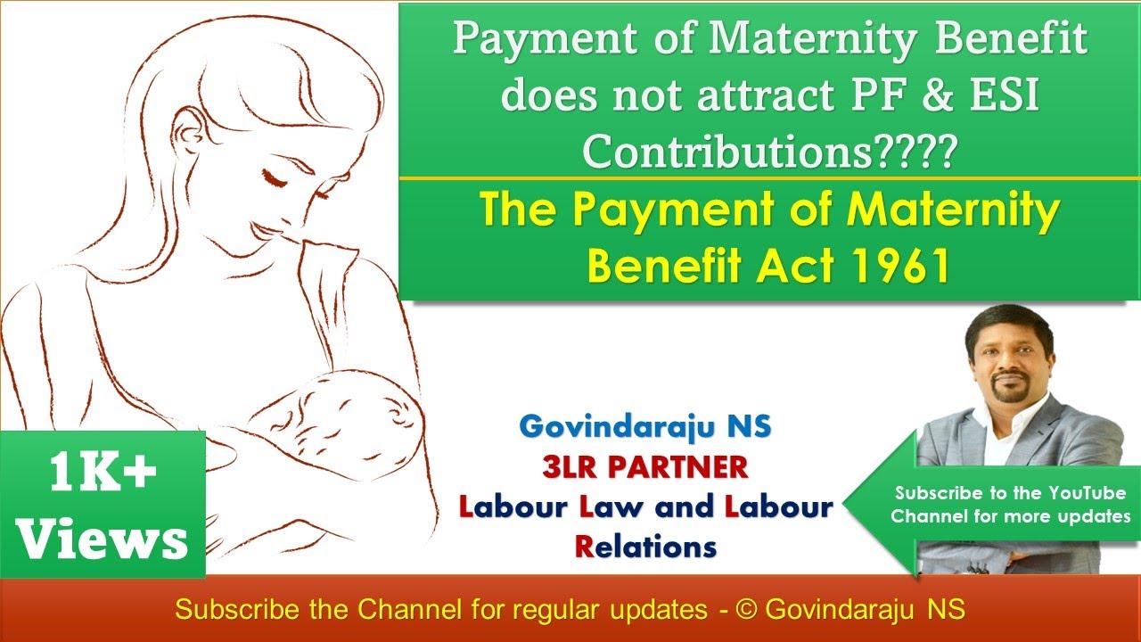 Payment of Maternity Benefit does not attract PF & ESI Contributions????