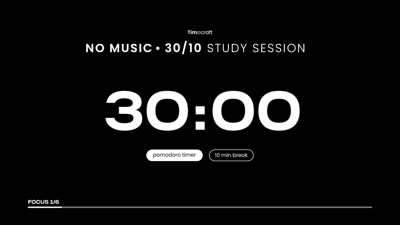 30/10 Pomodoro Timer (No Music) | 3 Hour Deep Focus Session | Black Minimal | Timecraft