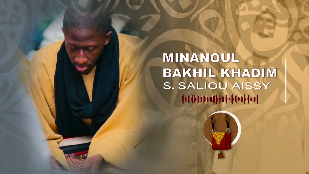 minanoul bakhil khadim S Saliou Aissy