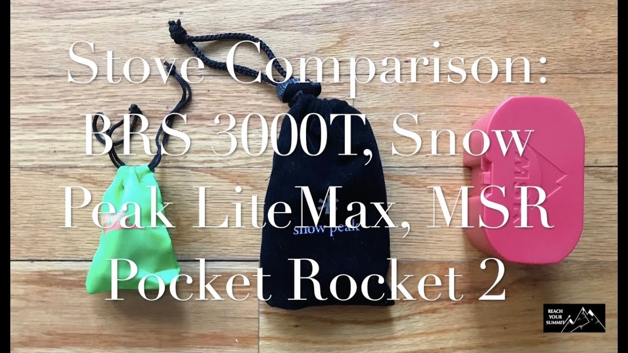 BRS 3000T vs Snow Peak LiteMax vs MSR Pocket Rocket 2 Stove Comparison