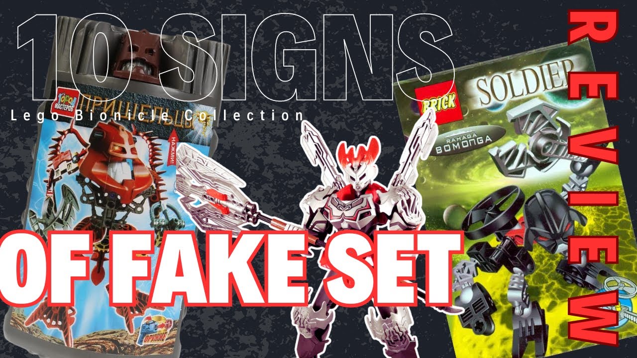 TOP 10 signs of FAKE Lego Bionicle sets
