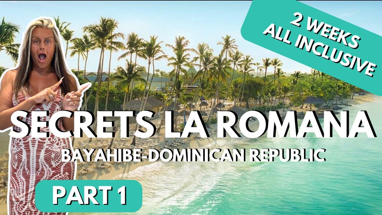 2 недели в раю! Secrets La Romana НЕДЕЛЯ 1 — наши первые 24 часа на НОВОМ курорте Hyatt!