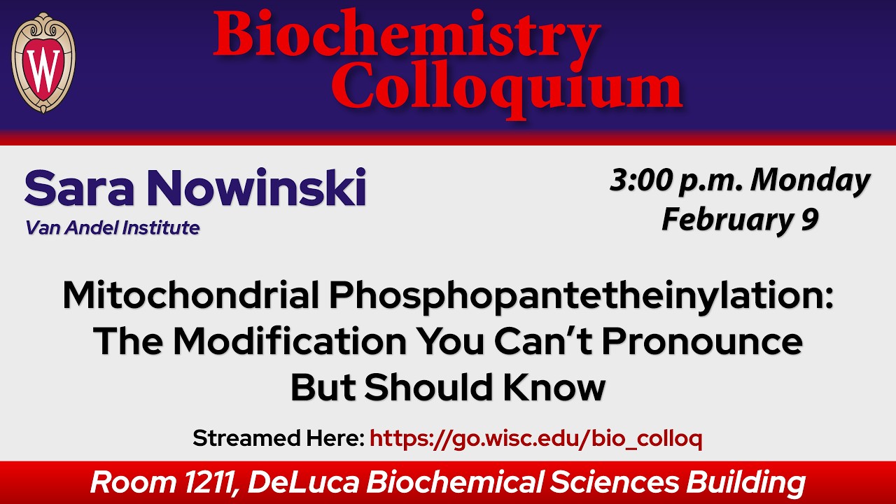 Sara Nowinski - Biochemistry Colloquium