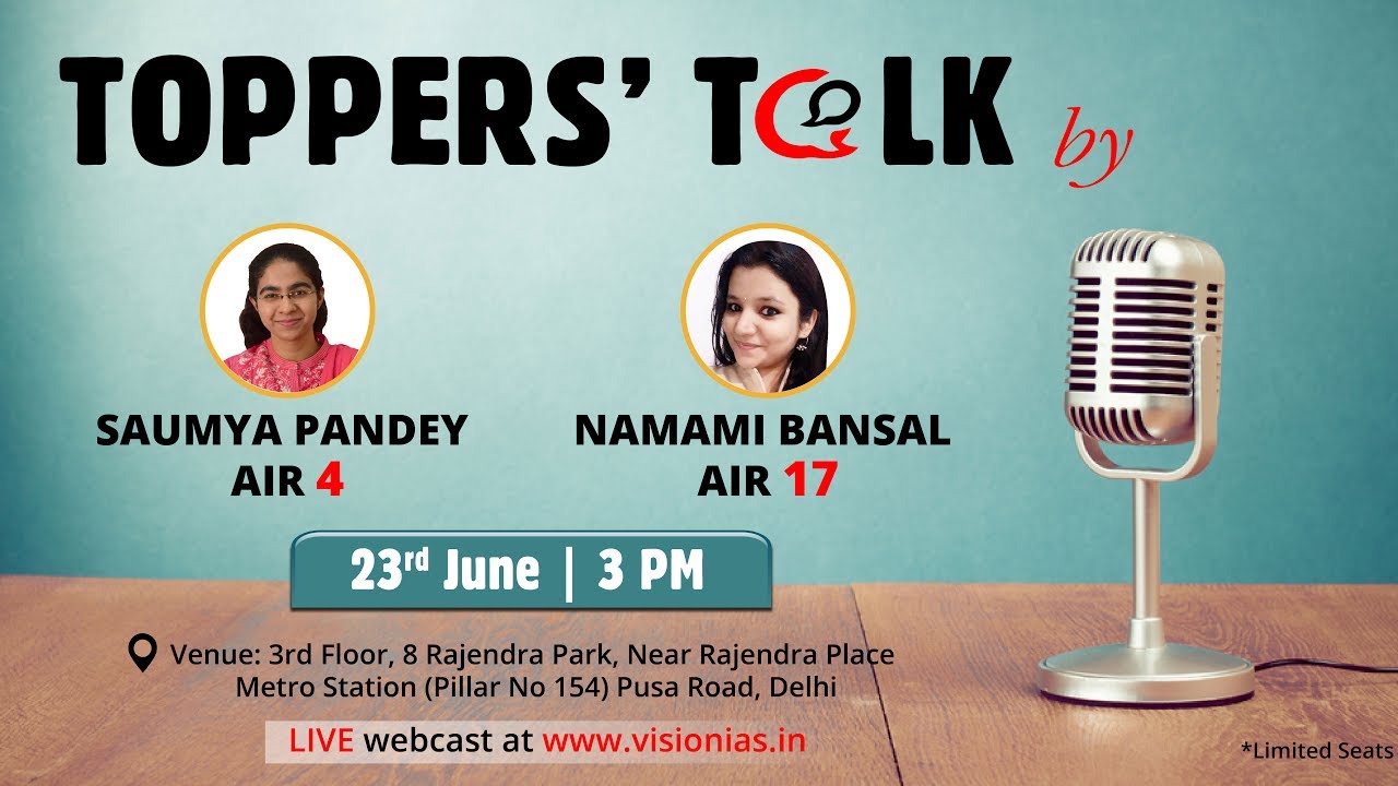 Toppers' Talk by Saumya Pandey (AIR-4) & Namami Bansal (AIR-17)