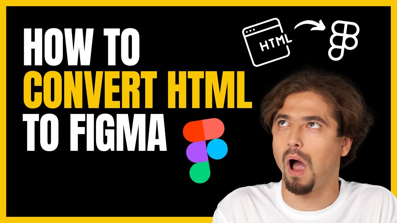 How to Convert HTML to Figma