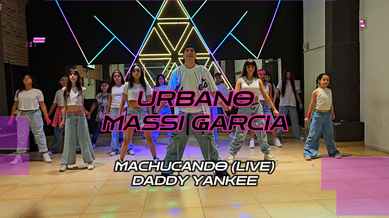 MACHUCANDO (LIVE) Daddy Yankee / COREOGRAFIA MASSI GARCIA / URBANO - Valkiria Dance Estudio