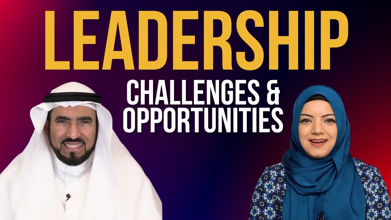 Challenges & Opportunities of Muslim Leadership | Dr. Tareq Al-Suwaidan with Dr. Safiyyah Ally