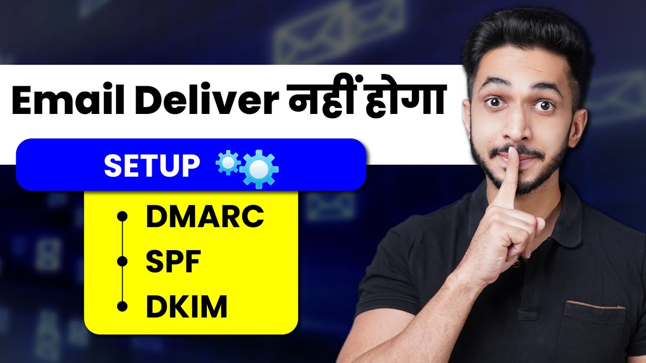 DMARC Tutorial [A-Z]  - SPF, DKIM, BIMI&nbsp;& DMARC Setup Tutorial (हिन्दी) 🔥