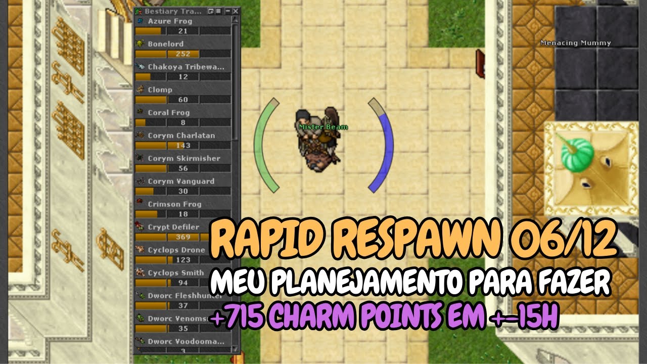 TIBIA - 13 HUNTS PARA FAZER + DE 715 CHARM POINTS FÁCEIS NO RAPID RESPAWN