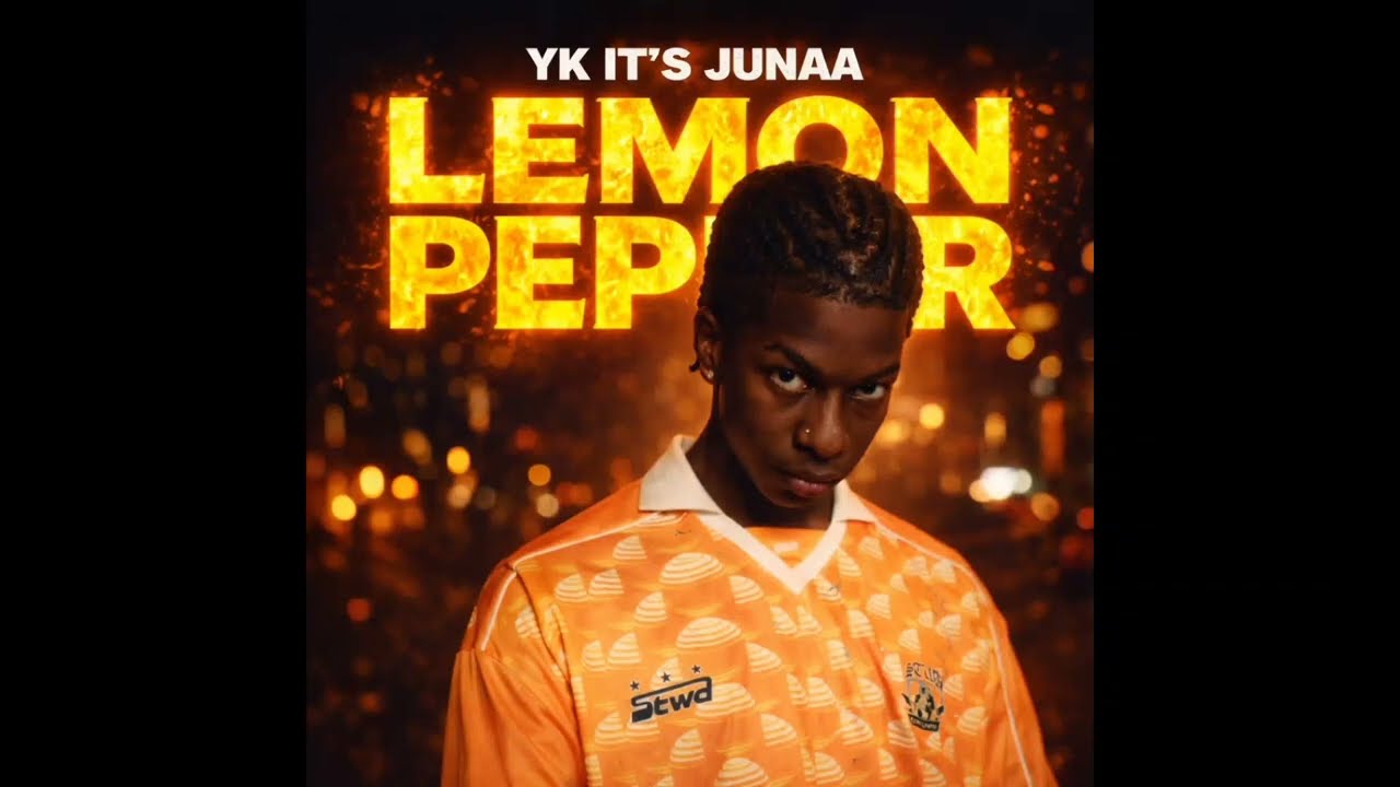 YK it's junaa - LEMON PEPPER | [AVANCE] PREVIEW 