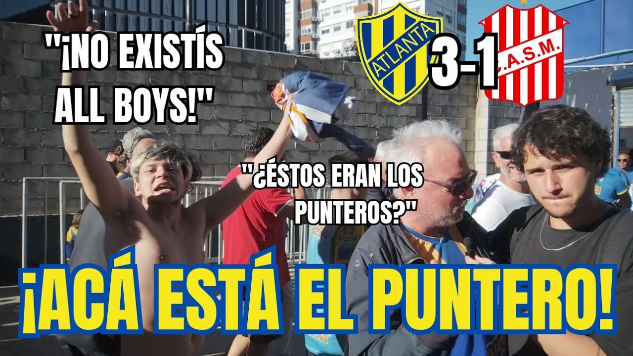 ¡ATLANTA MÁS PUNTERO QUE NUNCA! ¡REACCIÓN CON LOS HINCHAS ATLANTA 3-1 SAN MARTÍ TUCUMÁN! B Nacional