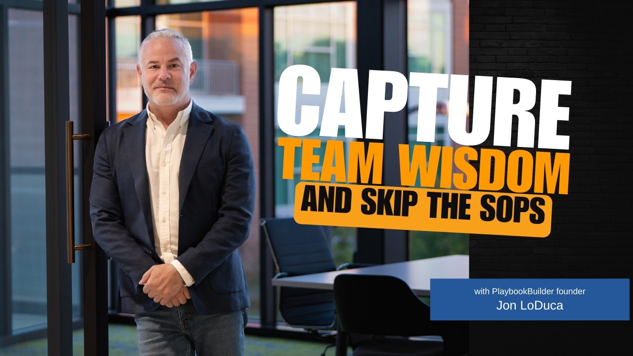 CAPTURE WISDOM with Ai - and skip the SOPs!