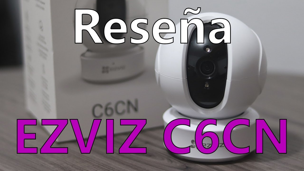 Ezviz C6CN: una cámara de vigilancia WiFi muy completa