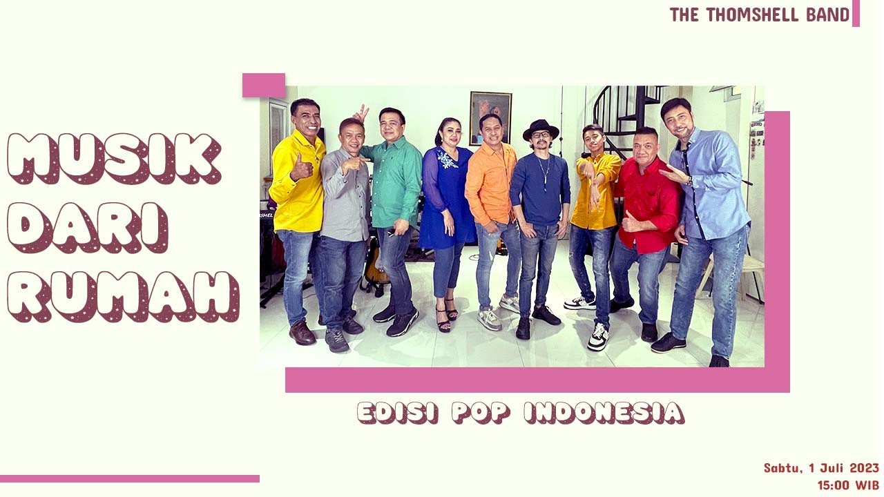 MUSIK DARI RUMAH with THOMSHELL BAND | EDISI POP INDONESIA