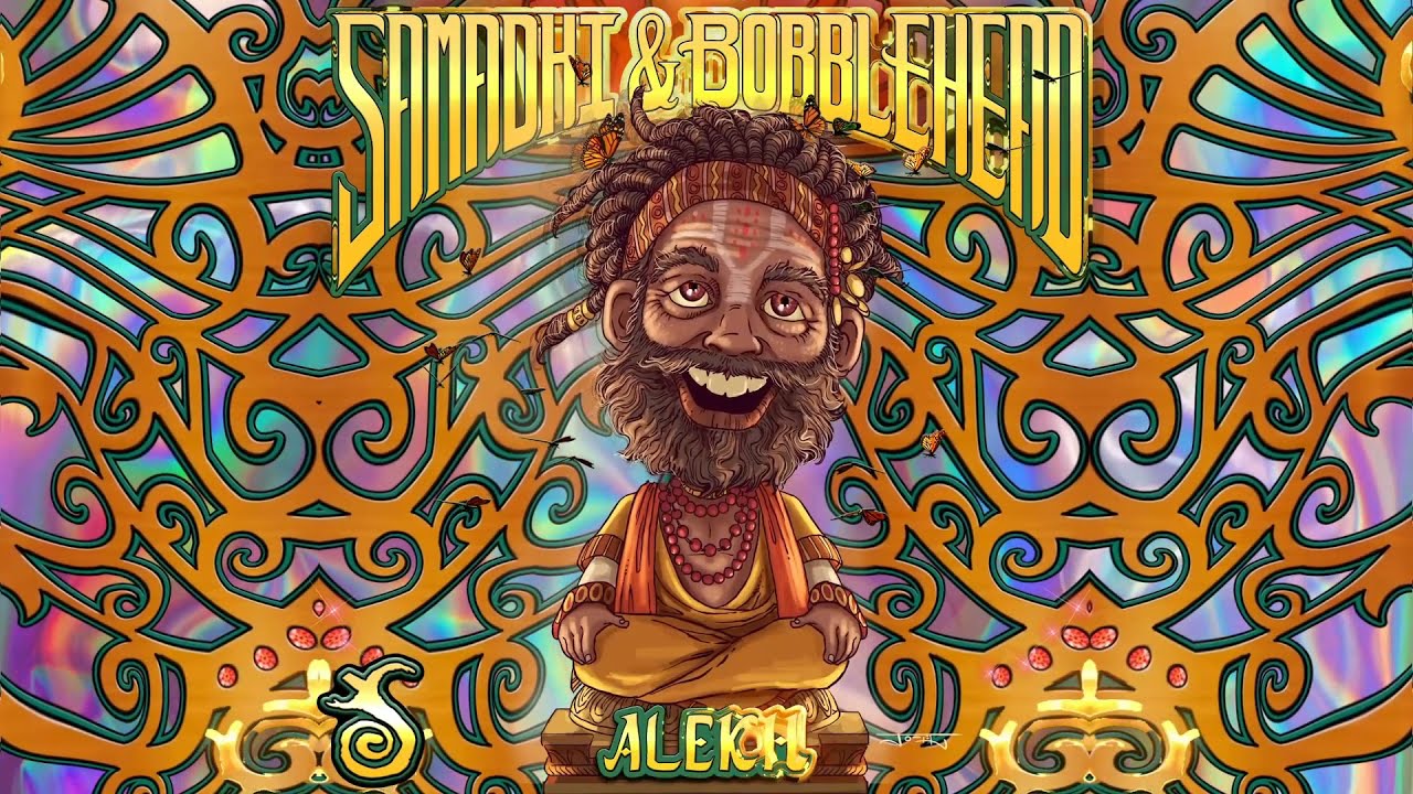 Samadhi & Bobblehead - Alekh