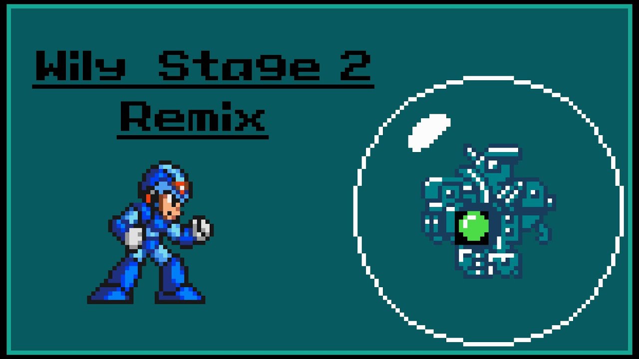 Wily Stage 2 - Mega Man (MMX Remix)