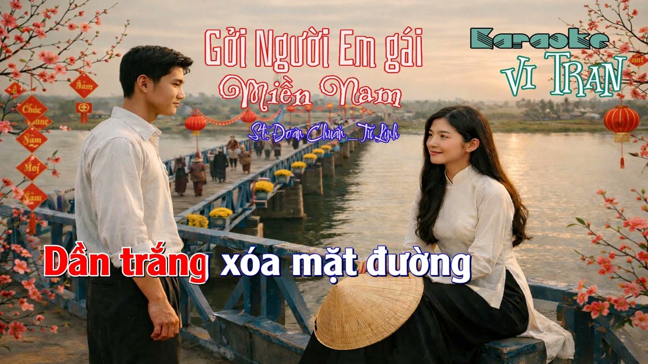 Gởi Người Em Gái Miền Nam – Karaoke Tone Nam | Karaoke Vi Tran